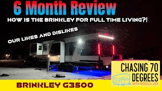 6 Month Review of Living Full Time in our Brinkley!