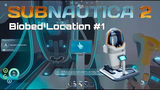 Subnautica 2 First Biobed Location