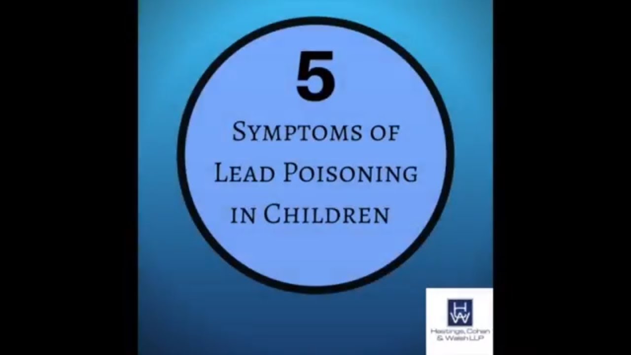 5 Symptoms of Lead Poisoning in Children Connecticut Personal Injury