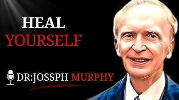 If You’re Tired of Suffering, Speak to Your Body and It Will Heal — Dr. Joseph Murphy