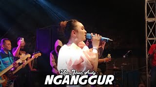 Download lagu NGANGGUR | Voc JIHAN AUDY - BUNGA ISTANA Ft NANDA Audio Live Ploso Jombang