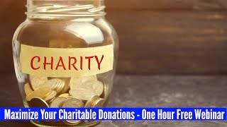 Maximize Your Charitable Donations Webinar with Scott Thomas and Brad Gornto
