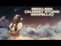 Reckless (Almost Studio Acapella / Vocals) - Madison Beer