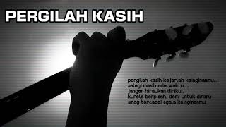 PERGILAH KASIH - D MASIV (LIRIK) | GITAR | COVER | STORY WA ORIGINAL