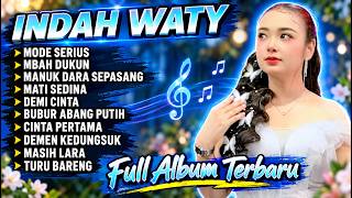 Indah Waty | Mode Serius | Mbah Dukun | Masih Lara | Full Album Tarling Cirebonan Terbaru