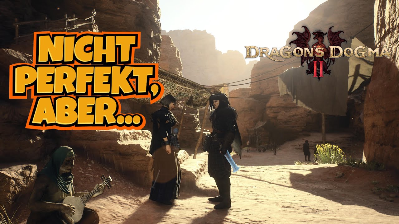 DRAGONS DOGMA 2 - Fast ein Meisterwerk.