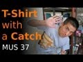 T-Shirt with Catch (MUS 37)
