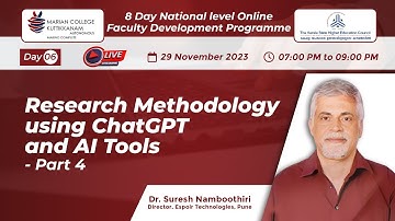 Day 6 of 8 Days FDP | Research Methodology using ChatGPT and AI by Dr. Suresh Namboothiri