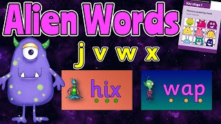 ALIEN WORDS PHASE 3 BASICS 3 J V W X GROUP 1 👽 PHONICS SCREEN PRACTISE 💚 Miss Ellis #alienwords