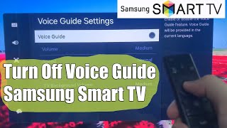 samsung smart tv: how to turn off voice guide [disable]