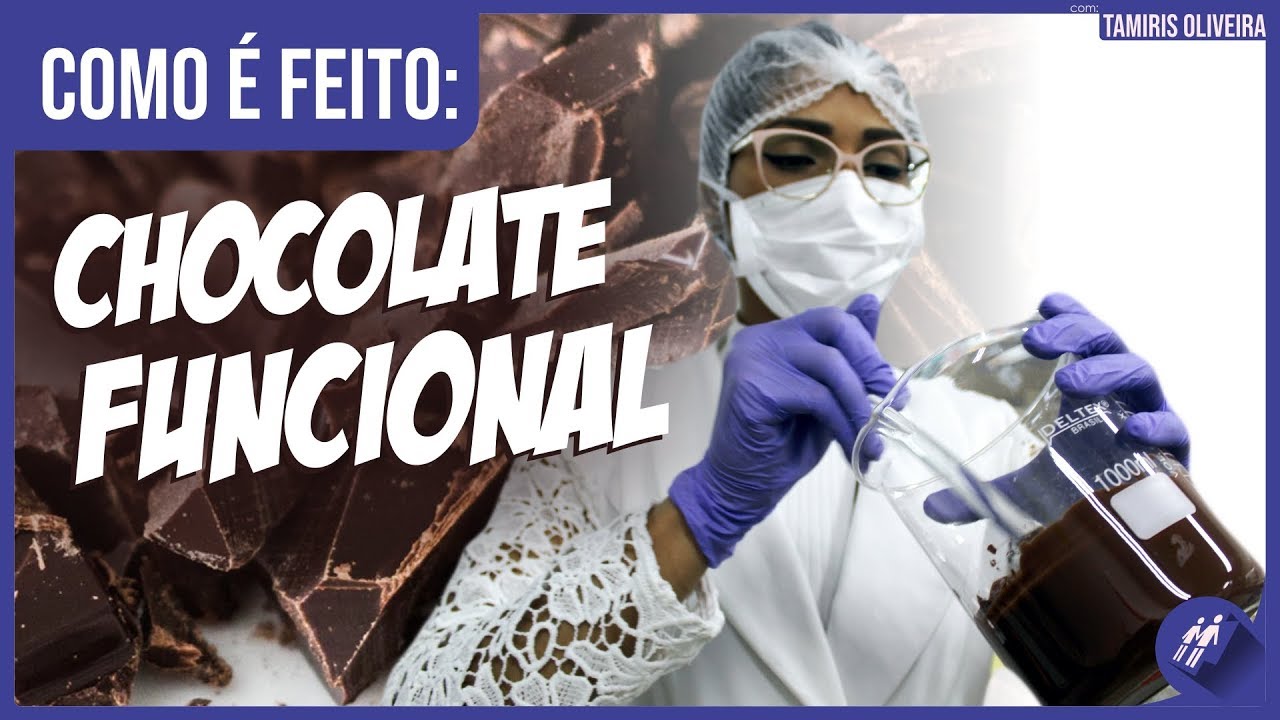 Como é feito um Chocolate Funcional