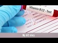 My scary Vitamin B12 deficiency  story - Bio d3 strong