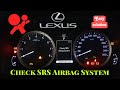 LEXUS CHECK SRS AIRBAG SYSTEM EASY FIX.