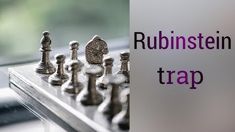 Rubinstein trap | Queen