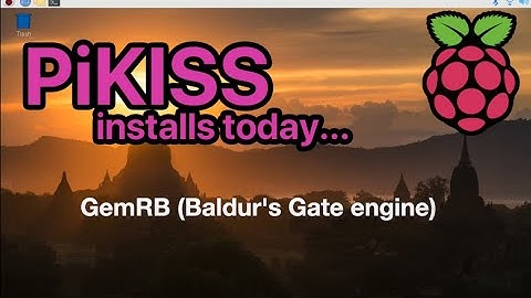 PiKISS installs today... GemRB on Raspberry Pi