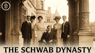 When Gilded Age Billionaires Die Broke: The Rise and Fall of The Schwab Dynasty Net Worth
