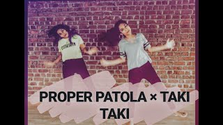 PROPER PATOLA x TAKI TAKI DANCE COVER | BADSHAH | DJ SNAKE ft SELENA GOMEZ | NAMASTE ENGLAND |