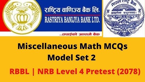 Math MCQs for RBB and NRB Level 4 Pretest (2078) | Model Set 2