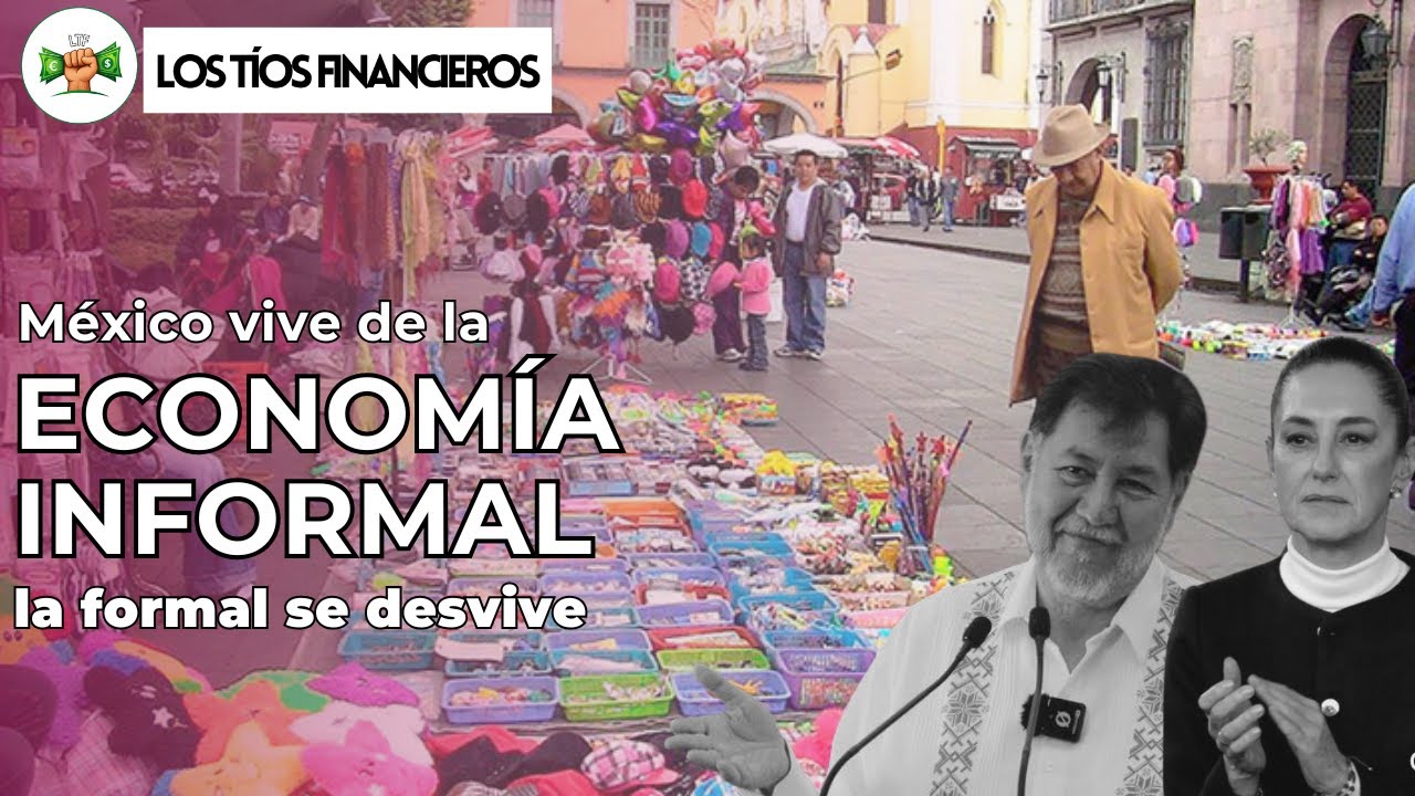 México es informal | 