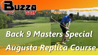 Back 9 Masters Special  | Augusta Replica Course
