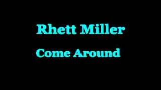 Video thumbnail of "Rhett Miller- Come Around"