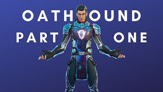 OathBound Part 1 -  Chapter 4; Season 1