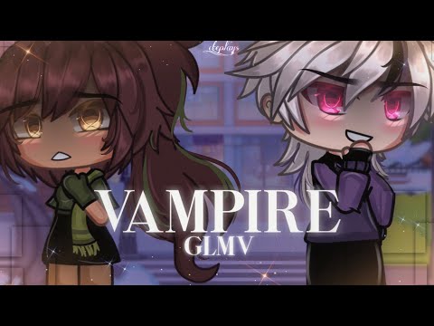 Vampire || Gacha Life Music Video (Glmv/glmv)