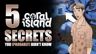 5 Secrets You Probably Didn't Know | CORAL ISLAND | Early Access screenshot 3