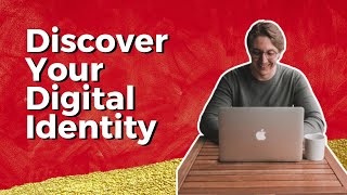Exploring Your Digital Identity: Taking a BIG Leap - Leaving $500k to Start a Cohort