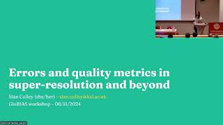Errors and quality metrics in super-resolution and beyond by Siân Culley