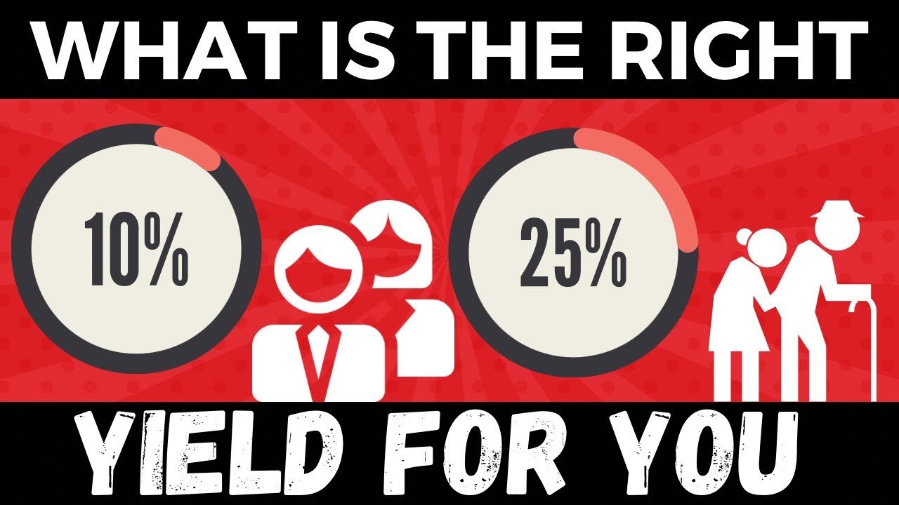What Is The Right Yield For A Yield Investor? - YouTube