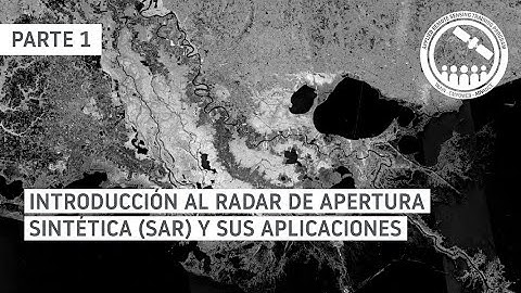 NASA ARSET: Introducción al Radar de Apertura Sintética (SAR), Parte 1 de 3
