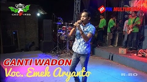 GANTI WADON | Voc. Emek Aryanto | LIVE MUSIC DANGDUT CHODOT IZZO
