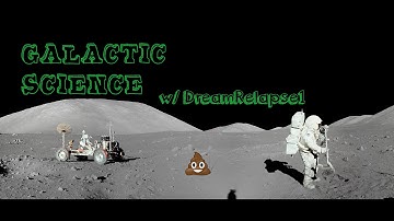 ::Galactic Science E4:: Moon Dungeon, How NOT To Survive! ::BF & GF DREAMTEAM