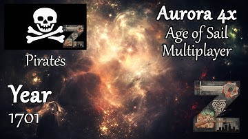 Pirates | Year 1701 | Age of Sail - Multiplayer | Aurora 4x C# [1.9]