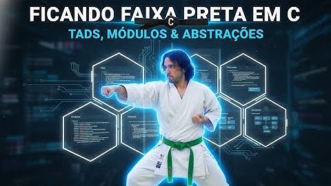 Faixa Verde - Tipo Abstratos de Dado Módulos e abstrações - Ficando Faixa preta em C