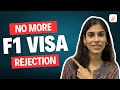 F1 visa mass rejections how to avoid