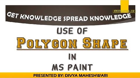 MS Paint Tutorial | Use of Polygon Shape in MS Paint  @getknowledgespreadknowledg3339