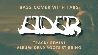 ELDER - Gemini Bass Cover w/ TAB // Stoner Doom Psych Prog Playthrough