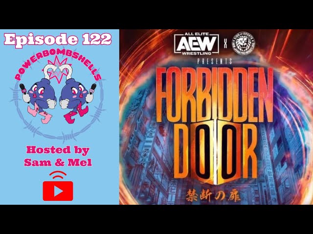 AEW Forbidden Door PRE PRE SHOW | WObserver Observations | Powerbombshells