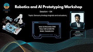 🔴 LIVE: Session - 4 | Sensor, Analog Signals and Actuators | Savishkar CUK Workshop