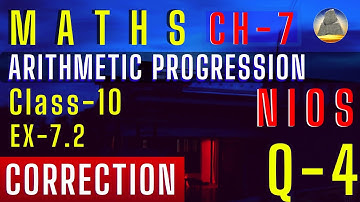 Nios, Class -10 , Ch - 7, Arithmetic Progression, Ex - 7.2 ,Q - 4