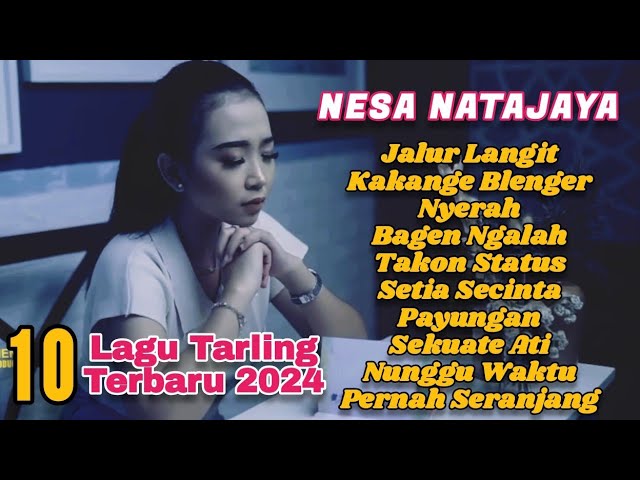 JALUR LANGIT || NESA NATAJAYA Full Album Terbaru 2024 class=