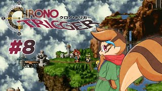 【CHRONO TRIGGER】魔法王国 ジール #8【配信】