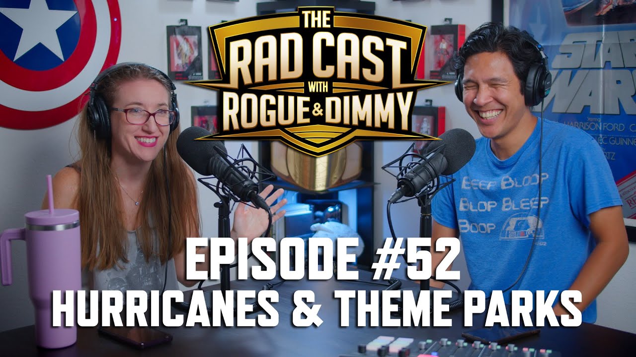 the-rad-cast-with-rogue-and-dimmy-ep-53-hurricanes-theme-parks