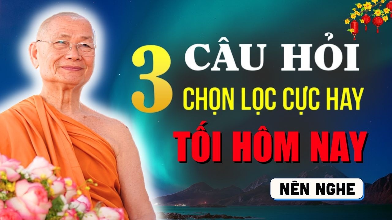 Vấn Đáp Tối Nay – Những Câu Hỏi Gần Gũi Mà Ai Cũng Có | HT. VIên Minh