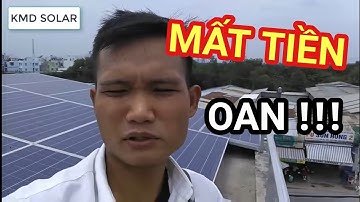 Tại sao LẮP ĐIỆN NĂNG LƯỢNG MẶT TRỜI  rồi mà TIỀN ĐIỆN LẠI TĂNG ?