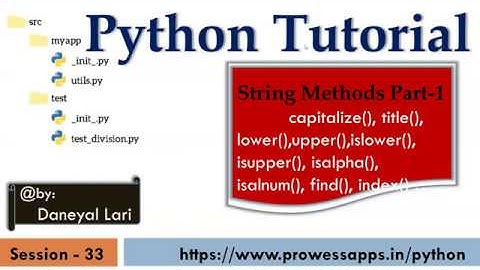 #33 Python Tutorial for Beginners | String Methods Part -1 | capitalize, title, lower, upper,islower