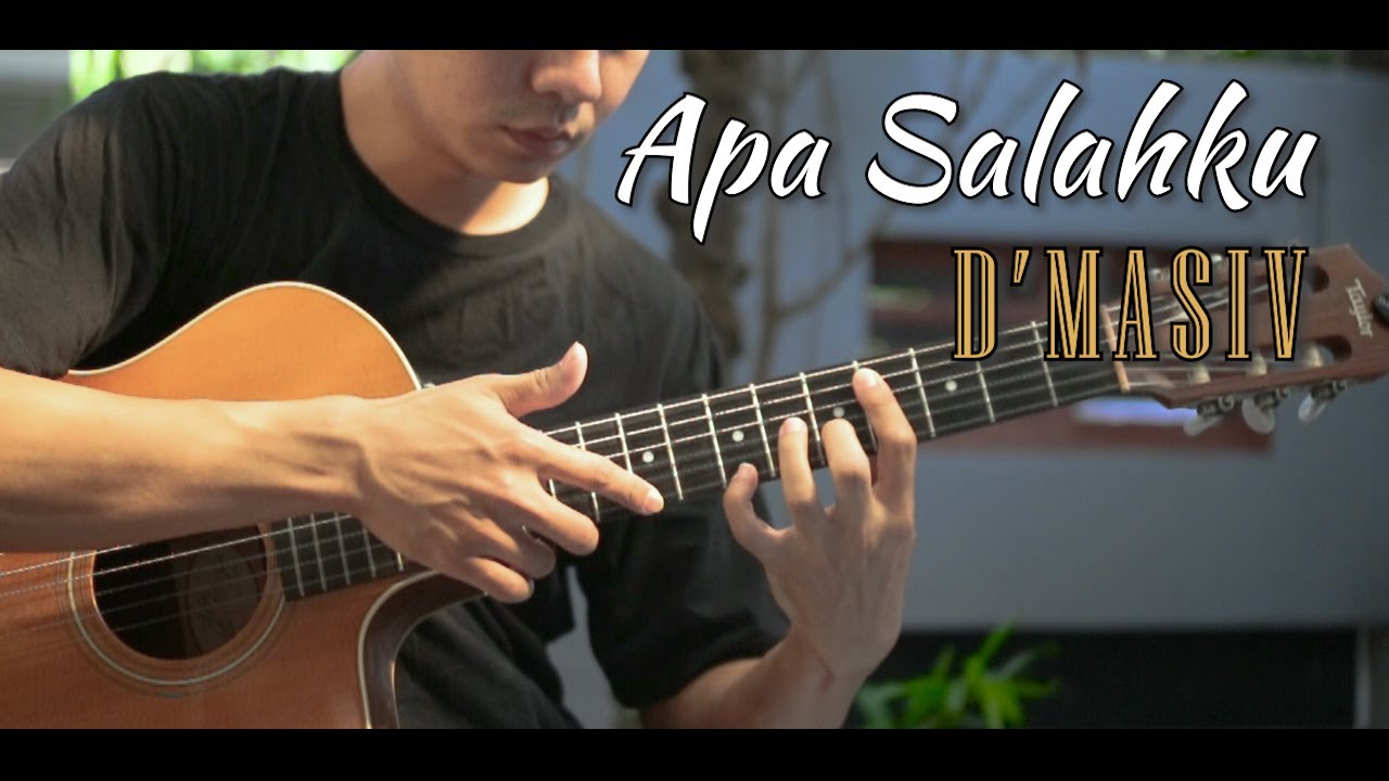 Apa Salahku - D'MASIV | Fingerstyle Manis - YouTube