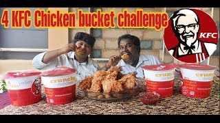 KFC (4) FULL BUCKET CHICKEN EATING CHALLENGE(FRIED CHICKEN)|EATING CHALLENGE| SAPATTU KIRUKKAN